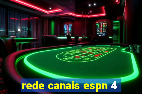 rede canais espn 4